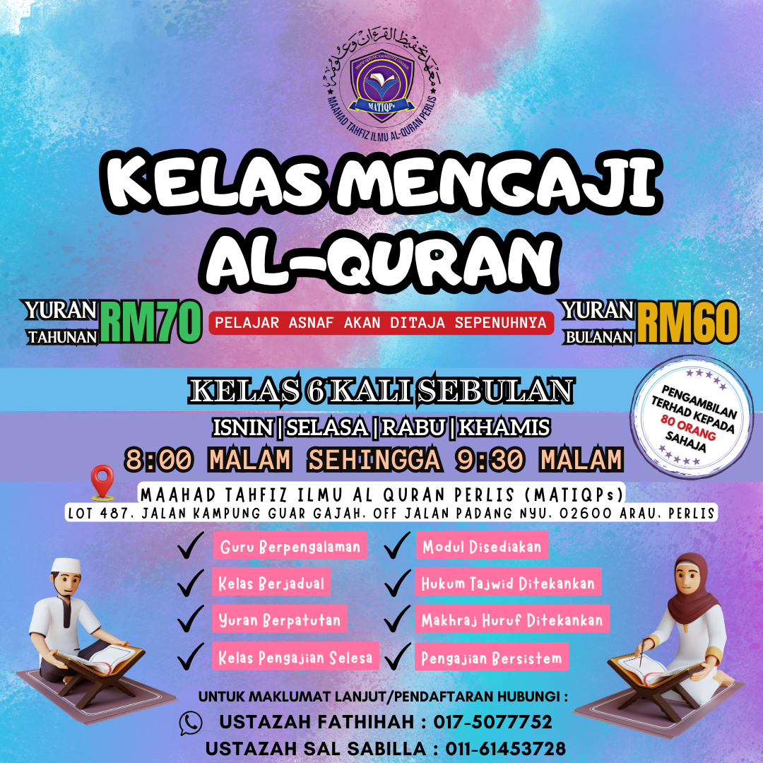 Maahad Tahfiz Ilmu Al-Quran Perlis | INFAQ KELAS MENGAJI MATIQPs