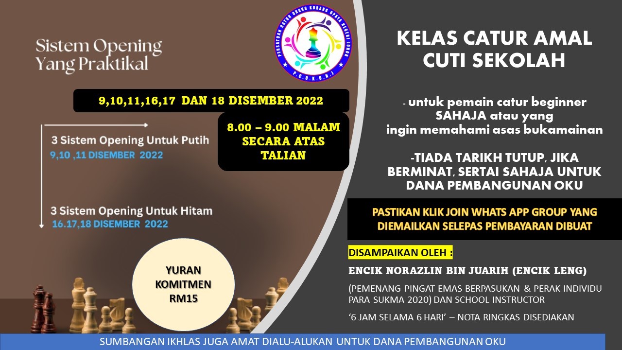 Persatuan Catur Orang Kurang Upaya Negeri Johor | KELAS CATUR AMAL CUTI ...